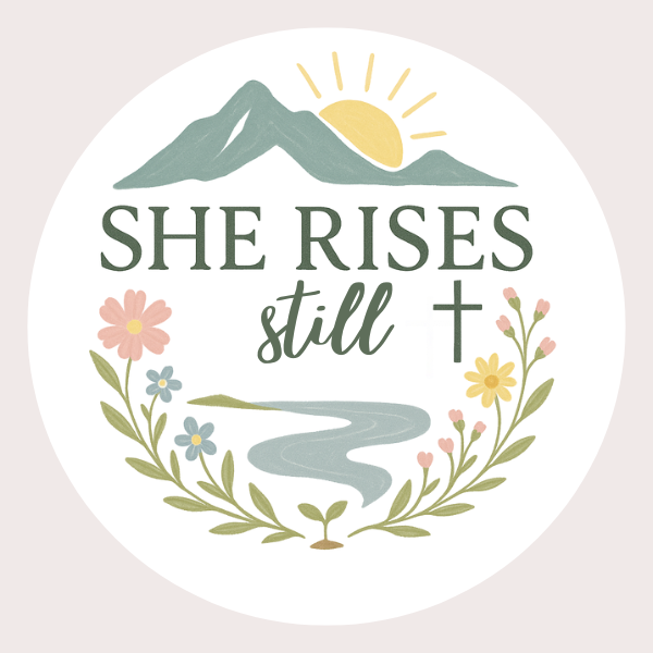 She Rises Still